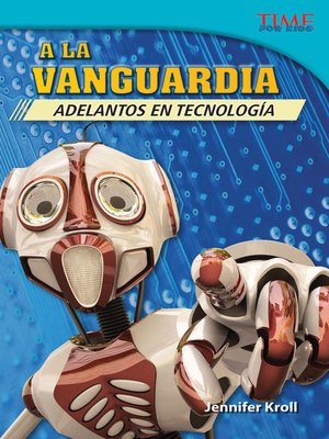 cover image of A la vanguardia: Adelantos en tecnología